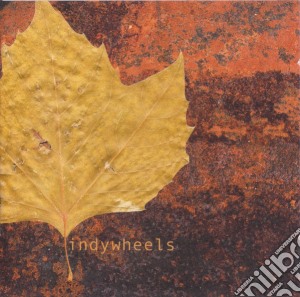 Indywheels - Indywheels cd musicale di Indywheels