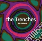The Trenches - Boomball cd