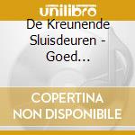 De Kreunende Sluisdeuren - Goed Zeemanschap cd