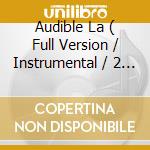 Audible La ( Full Version / Instrumental / 2 Dog Remix / 2 Dog Instrumental ) cd