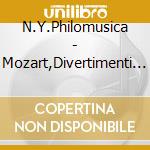 N.Y.Philomusica - Mozart,Divertimenti Vol.1 cd