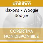 Klaxons - Woogie Boogie cd