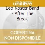 Leo Koster Band - After The Break cd