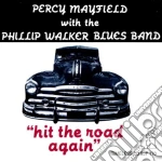 P.Mayfield / Phillip Walker Blues Band - Hit The Road Again cd
