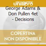 George Adams & Don Pullen 4et - Decisions cd