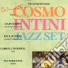 Cosmo Intini Jazz Set - My Favourite Roots cd