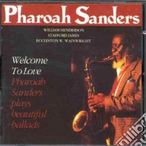 Pharoah Sanders - Welcome To Love cd musicale di PROWIZORKA JAZZBAND