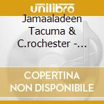 Jamaaladeen Tacuma & C.rochester - Meets The Podium 3 cd musicale di TACUMA JAMAALADEEN