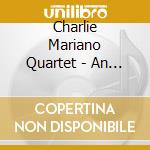 Charlie Mariano Quartet - An American In Italy cd musicale di MARIANO CHARLIE