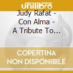 Judy Rafat - Con Alma - A Tribute To Dizzy Gillespie cd musicale di Judy Rafat