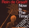 Rein De Graaff - Now Is The Time cd