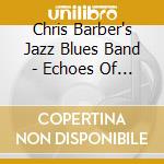 Chris Barber's Jazz Blues Band - Echoes Of Ellington Vol.1 cd