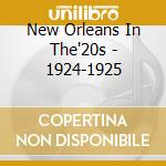 New Orleans In The'20s - 1924-1925 cd musicale di NEW ORLEANS IN THE'2