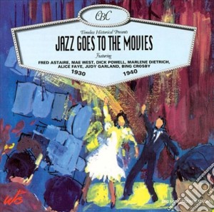 Astaire/dietrich/garland & O. - Jazz Goes To The Movies cd musicale di ASTAIRE/DIETRICH/GAR