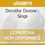 Dorothy Dorow - Sings cd