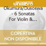 Okumura/Dusoswa - 6 Sonatas For Violin & Viola cd
