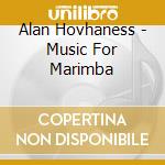 Alan Hovhaness - Music For Marimba cd
