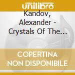 Kandov, Alexander - Crystals Of The Zodiac cd musicale di Kandov, Alexander