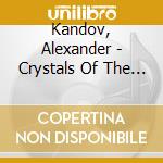 Kandov, Alexander - Crystals Of The Zodiac cd