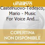 Castelnuovo-Tedesco, Mario - Music For Voice And Guitar cd