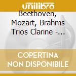 Beethoven, Mozart, Brahms Trios Clarine - Steven Kanoff, Richard Lester, Ian Brown cd