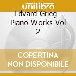 Edvard Grieg - Piano Works Vol 2 cd