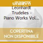 Leonhardt Trudelies - Piano Works Vol 2 cd
