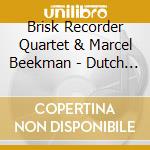 Brisk Recorder Quartet & Marcel Beekman - Dutch Diversity cd