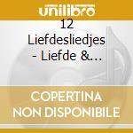 12 Liefdesliedjes - Liefde & Geluk - Vol 3 cd