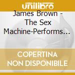 James Brown - The Sex Machine-Performs Live- (French I cd