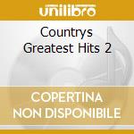 Countrys Greatest Hits 2 cd