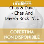 Chas & Dave - Chas And Dave'S Rock 'N' Roll Party cd