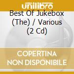Best Of Jukebox (The) / Various (2 Cd) cd