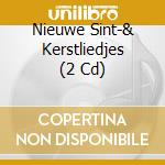 Nieuwe Sint-& Kerstliedjes (2 Cd) cd