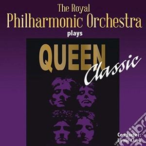 Royal Philharmonic Orchestra (The) - Plays Queen Classic cd musicale di Royal Philharmonic Orchestra