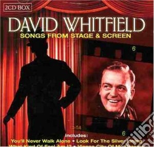 David Whitfield - Songs From Stage & Screen (2 Cd) cd musicale di David Whitfield