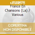 France En Chansons (La) / Various cd