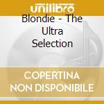 Blondie - The Ultra Selection cd
