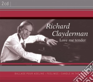 Richard Clayderman - Love Me Tender (2 Cd) cd musicale di Richard Clayderman