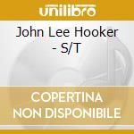John Lee Hooker - S/T cd