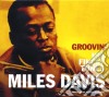 Miles Davis - Groovin' Miles Davis cd