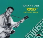 Johnny Otis - Rocks-Ain'T Nothin' cd