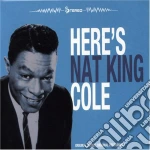 Nat King Cole - Here'S Nat King Cole cd