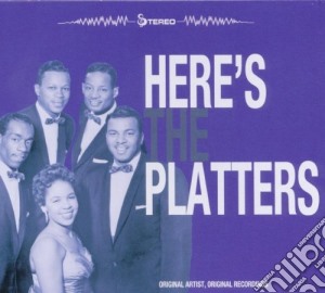 Platters (The) - Here's Platters cd musicale di Platters (The)