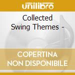 Collected Swing Themes - cd