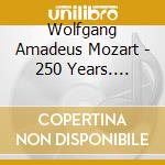 Wolfgang Amadeus Mozart - 250 Years. Jubilee Edition Vol.7 cd