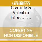 Cremilde & Valentim Filipe... - Portugal - Una Casa Portuguesa cd