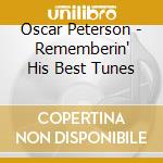 Oscar Peterson - Rememberin' His Best Tunes cd