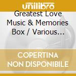 Greatest Love Music & Memories Box / Various (6 Cd) cd