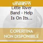 Little River Band - Help Is On Its Way cd